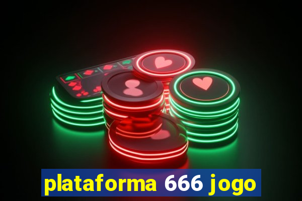 plataforma 666 jogo